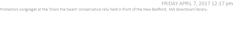 Protestors congregat at the 'Drain the Swam' conservative rally held in front of the New Bedford,  MA downtown library. 